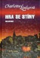 Hra se stíny - Link Charlotte